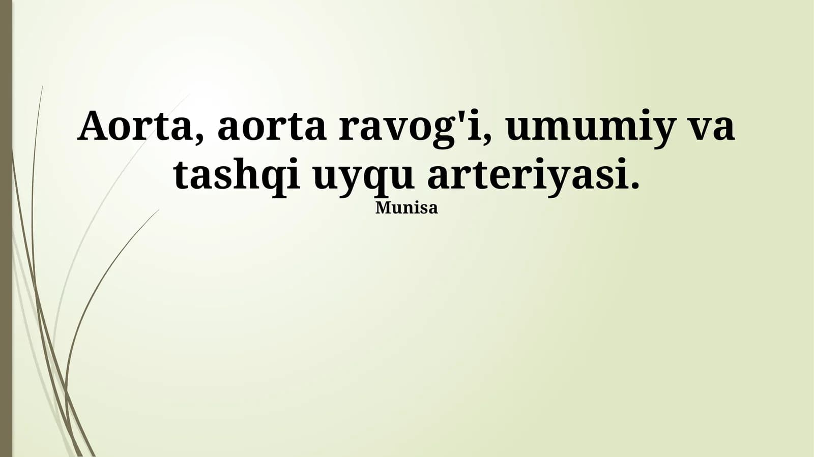 Umumiy va tashqi uyqu arteriyalari
