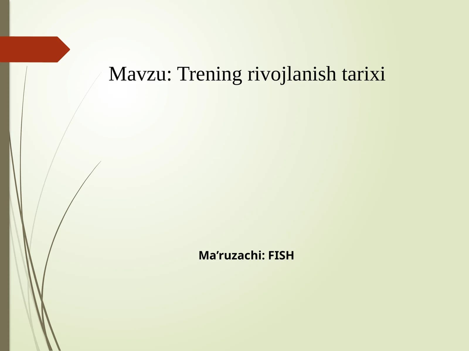 Trening rivojlanish tarixi