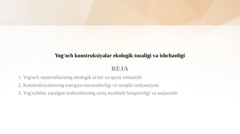 Yog'och konstruksiyalar ekologik tozaligi va ishchanligi
