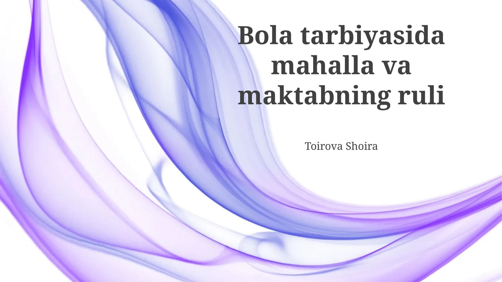 Bola tarbiyasida mahalla va maktabning ruli