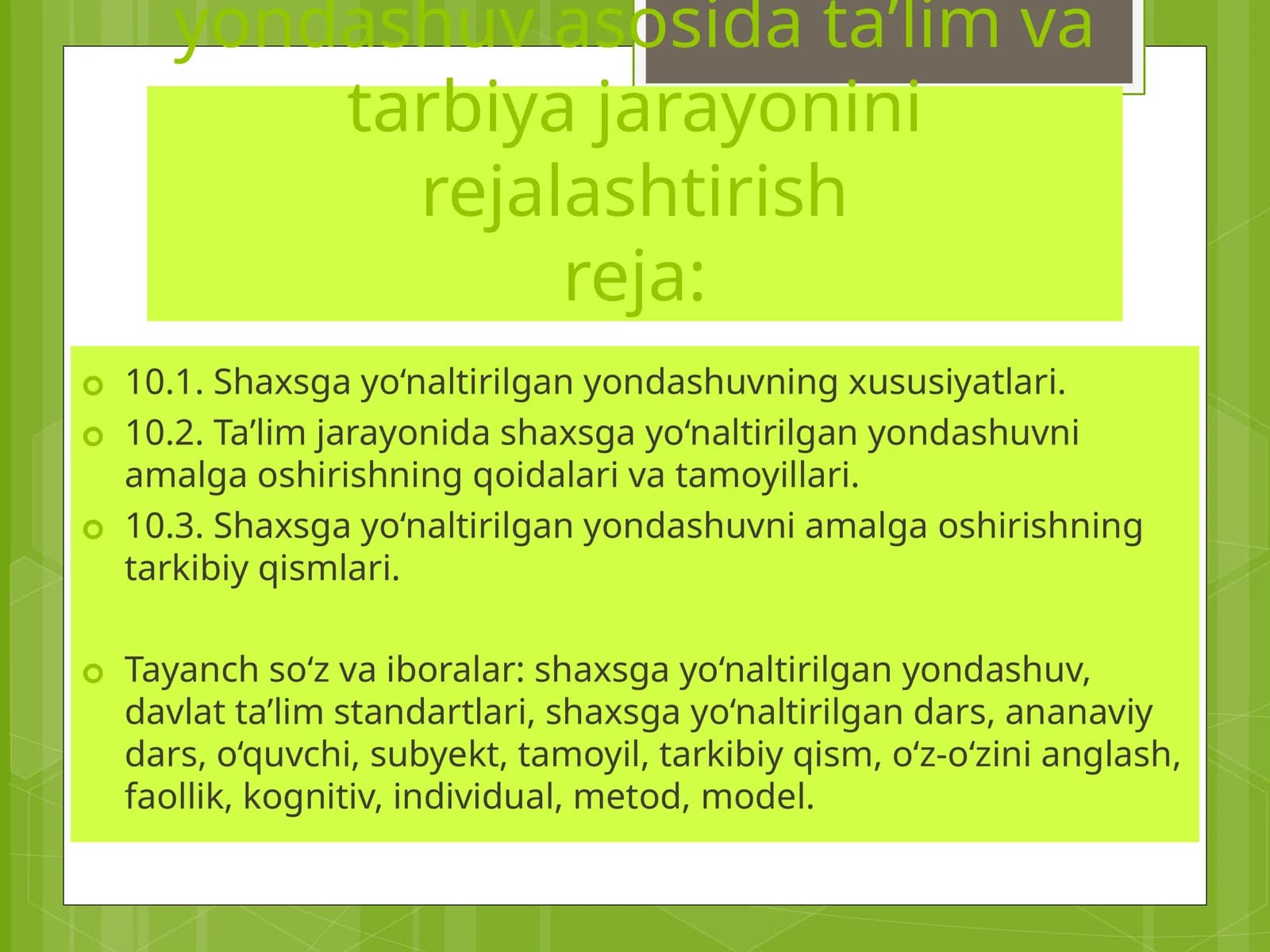 Shaxsga yoʻnaltirilgan yondashuv asosida taʼlim va tarbiya jarayonini rejalashtirish