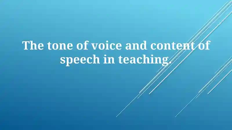 The Power of Voice: Tone and Content in Teaching