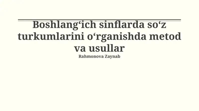 Nutq qismlarini o'rgatishda metod va usullar