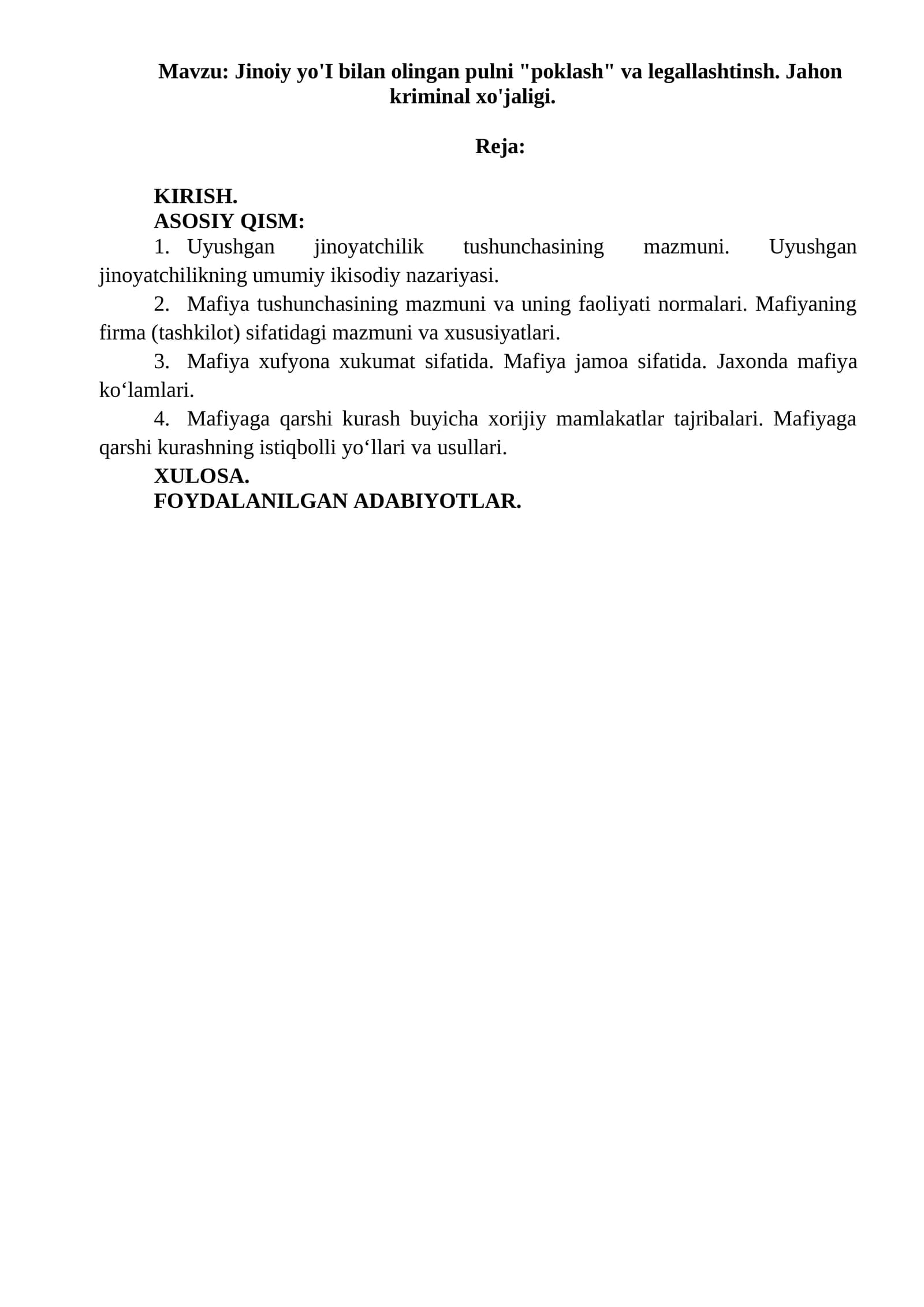 Jinoiy yo'I bilan olingan pulni "poklash" va legallashtinsh. Jahon kriminal xo'jaligi