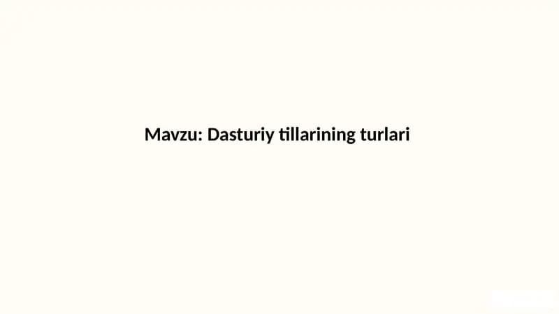 Dasturiy tillarining turlari