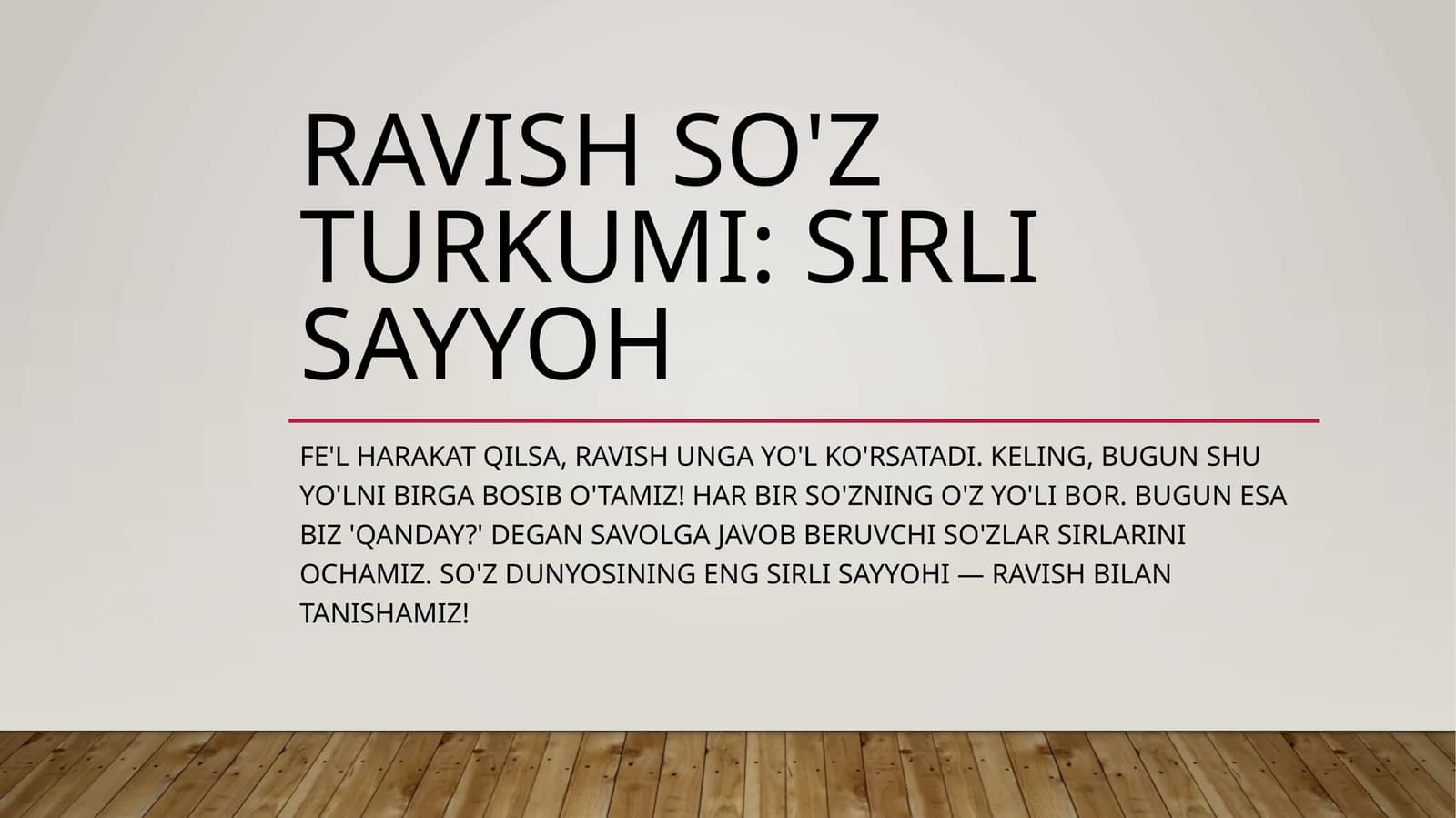Ravish So'z Turkumi: Sirli Sayyoh