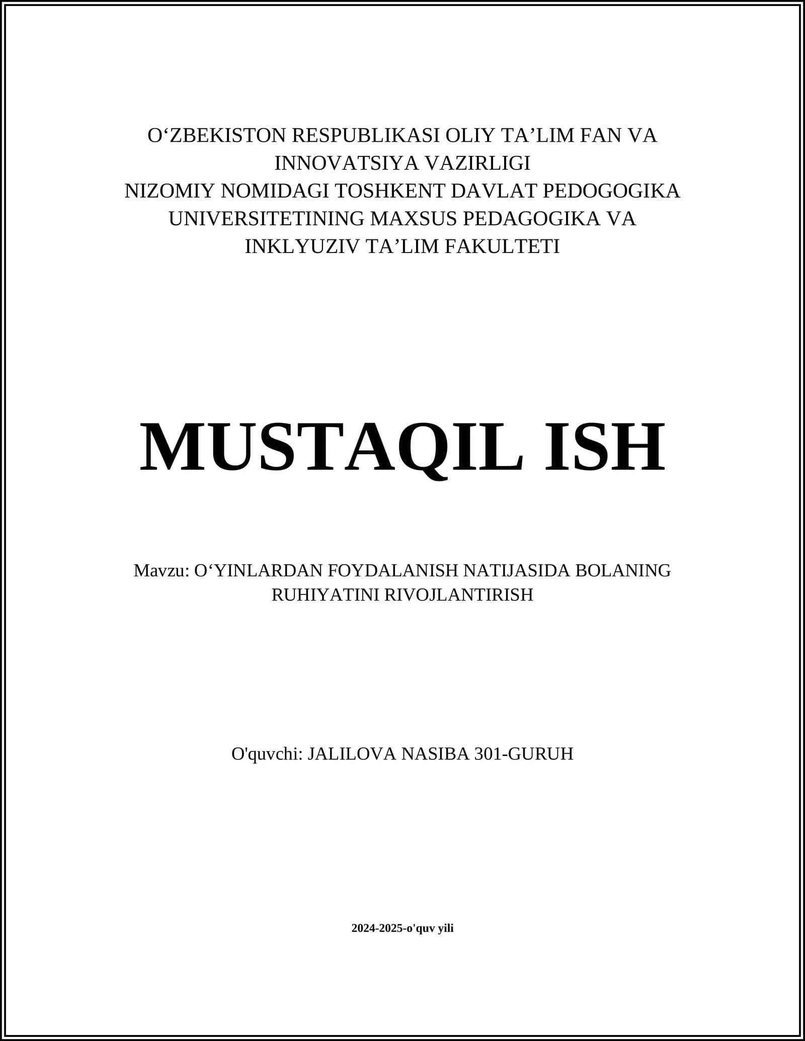 OʻYINLARDAN FOYDALANISH NATIJASIDA BOLANING RUHIYATINI RIVOJLANTIRISH
