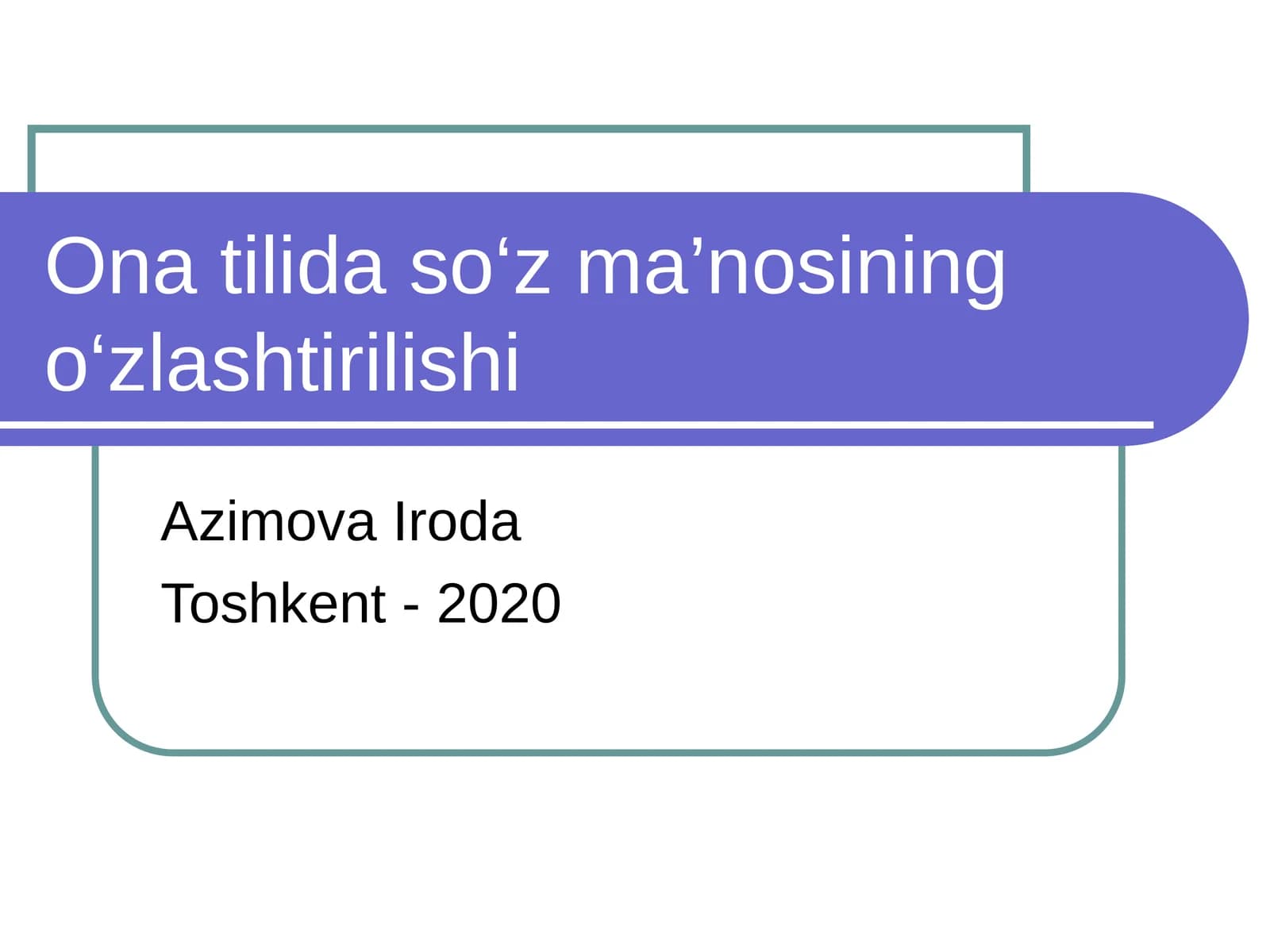 Ona tilida so‘z ma’nosining o‘zlashtirilishi