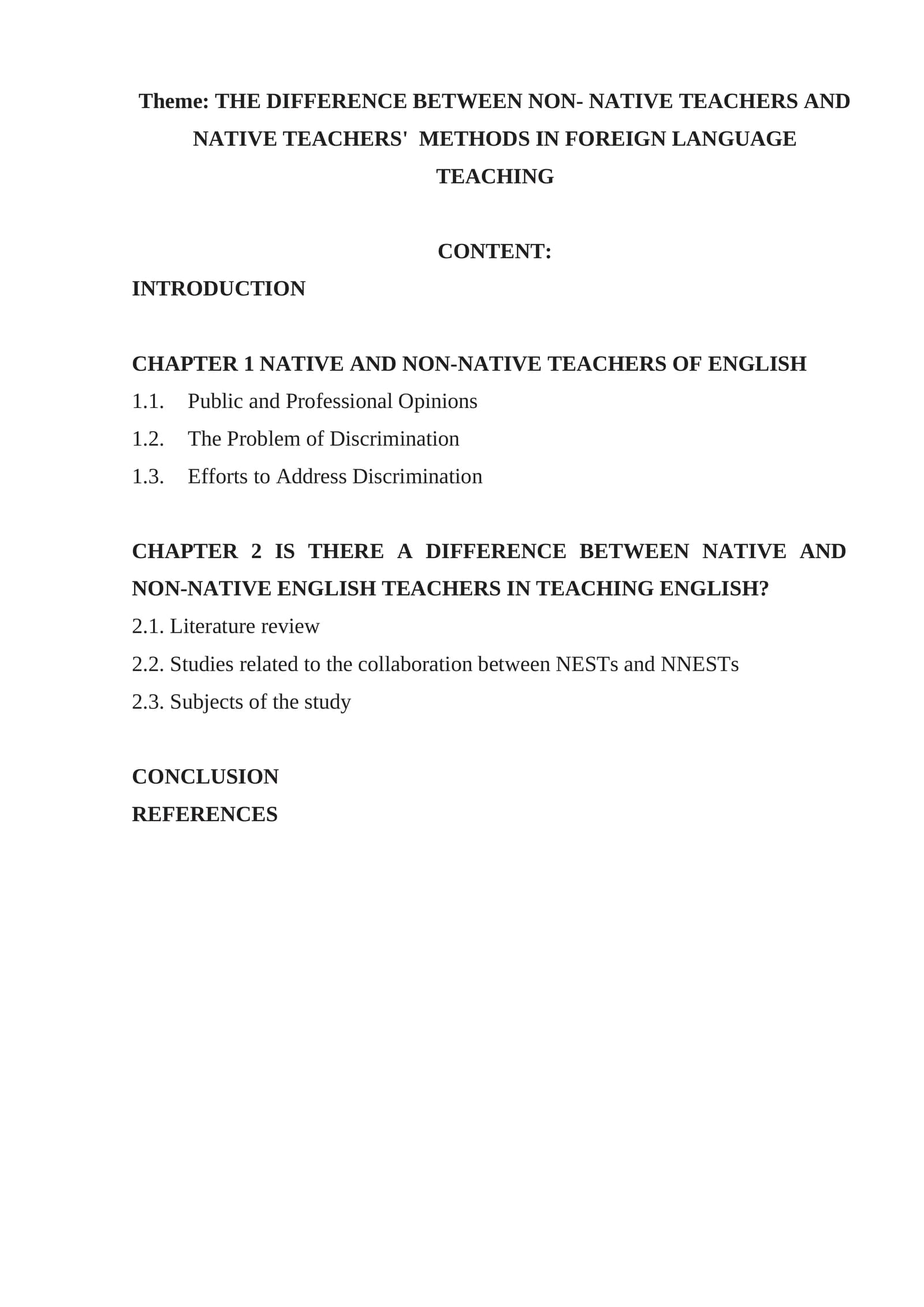 THE DIFFERENCE BETWEEN NON- NATIVE TEACHERS AND NATIVE TEACHERS' METHODS IN FOREIGN LANGUAGE TEACHING