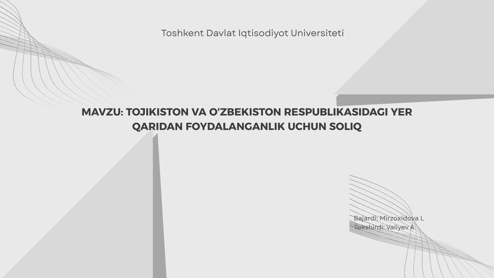TOJIKISTON VA O‘ZBEKISTON RESPUBLIKASIDAGI YER QARIDAN FOYDALANGANLIK UCHUN SOLIQ