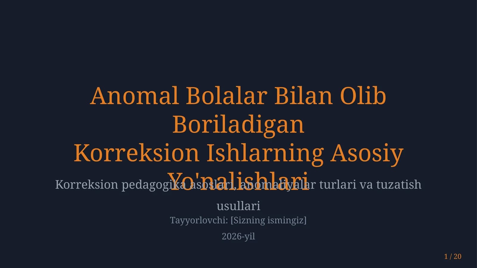Anomal bolalar bilan olib boriladigan korreksion ishlarning asosiy yo'nalishlari