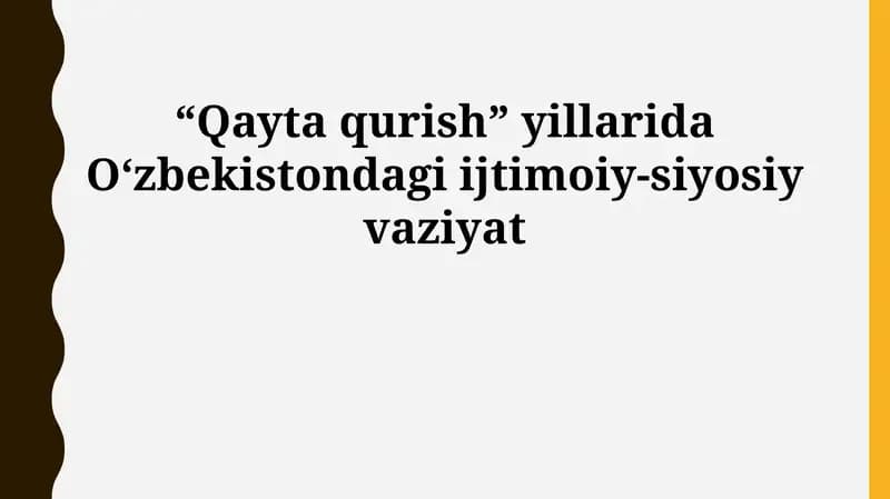O'zbekistonning ijtimoiy-siyoys vaziyati