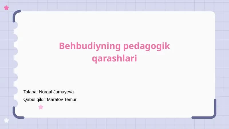 Behbudiyning pedagogik qarashlari