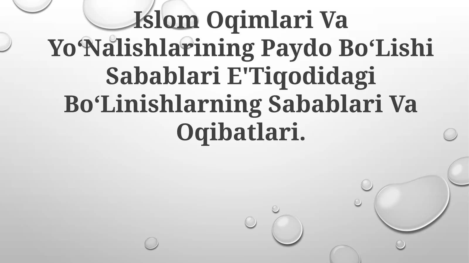 Islom Oqimlari Va YoʻNalishlarining Paydo BoʻLishi Sabablari E'Tiqodidagi BoʻLinishlarning Sabablari VaOqibatlari