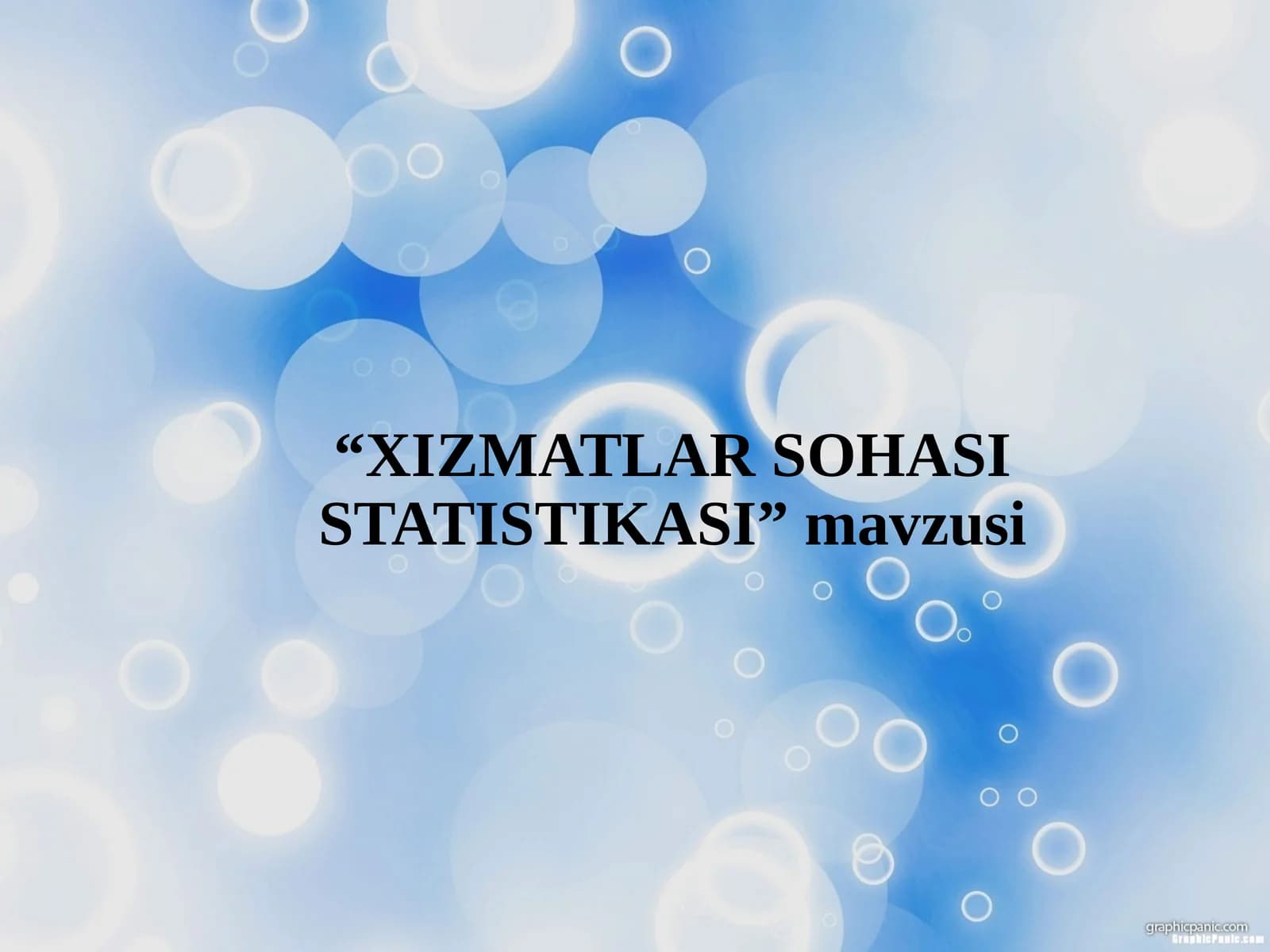 XIZMATLAR SOHASI STATISTIKASI