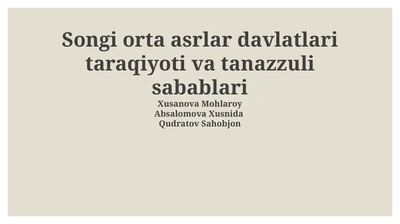 Songi orta asrlar davlatlari taraqiyoti va tanazzuli sabablari