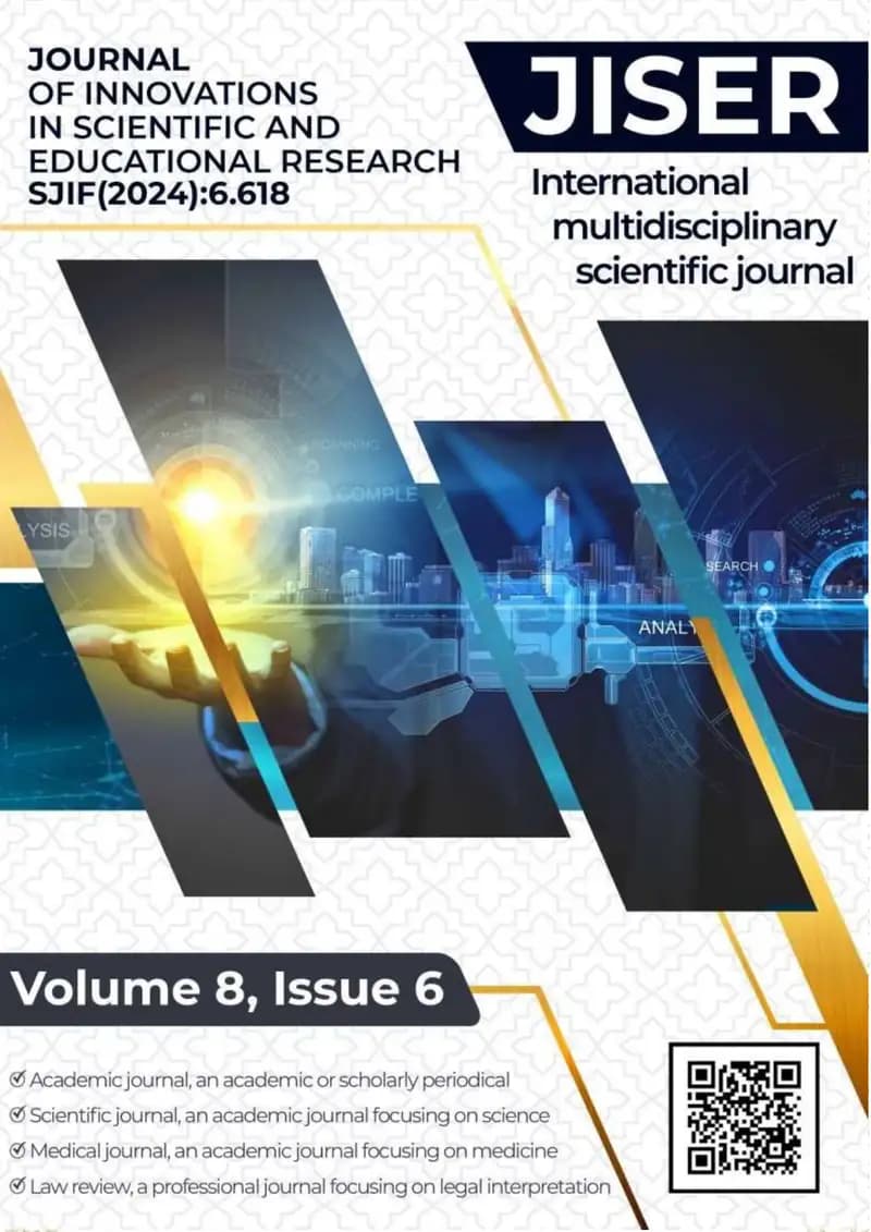 JOURNAL OF INNOVATIONS IN SCIENTIFIC AND EDUCATIONAL RESEARCH
