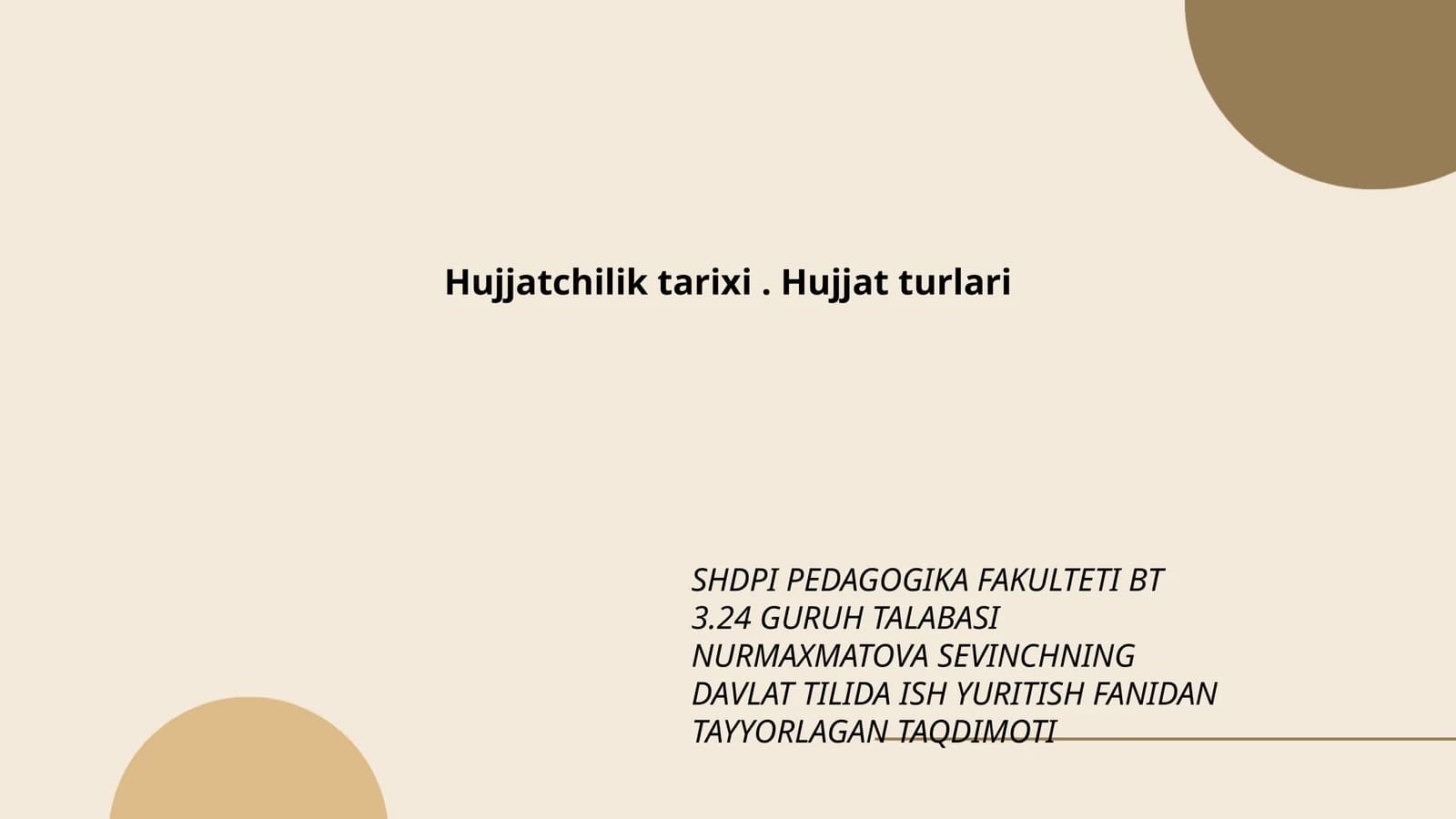 Hujjatchilik tarixi. Hujjat turlari