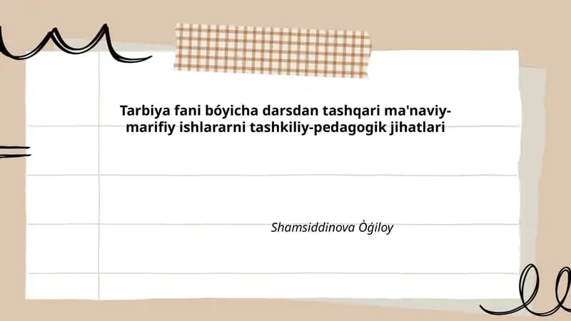 Tarbiya fani bóyicha darsdan tashqari ma'naviy-marifiy ishlararni tashkiliy-pedagogik jihatlari