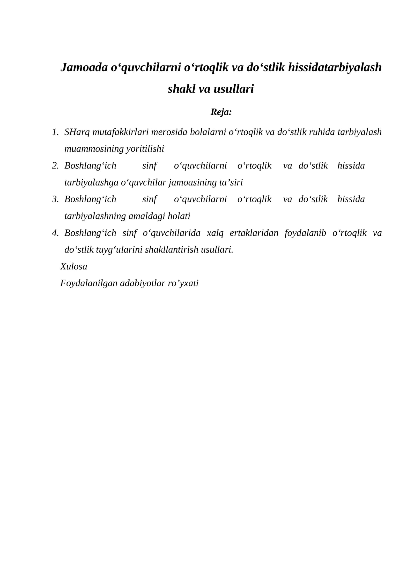 SHarq mutafakkirlari merosida bolalarni o‘rtoqlik va do‘stlik ruhida tarbiyalash muammosining yoritilishi
