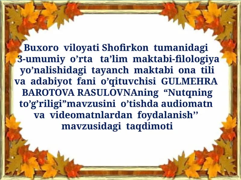 Nutqning to’g’riligi bilan bog’liq ta’lim