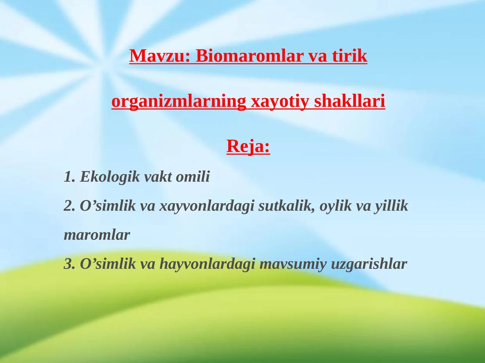 Biomaromlar va tirik organizmlarning xayotiy shakllari