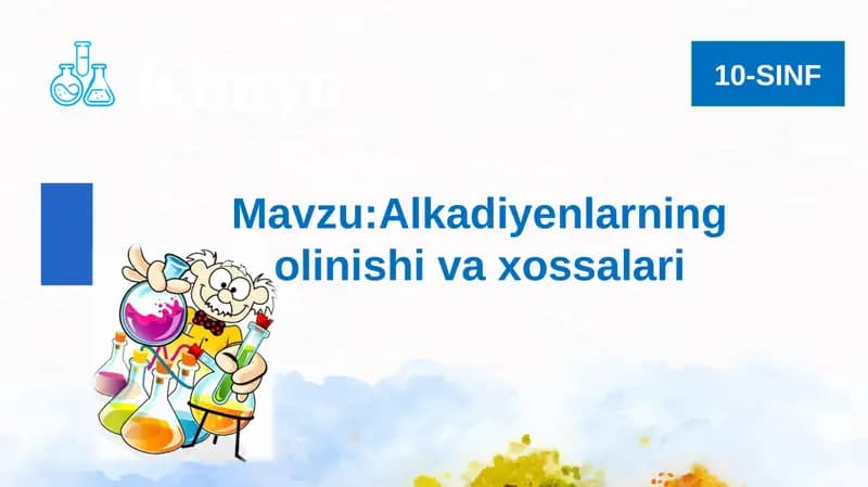 Alkadiyenlarning olinishi va xossalari