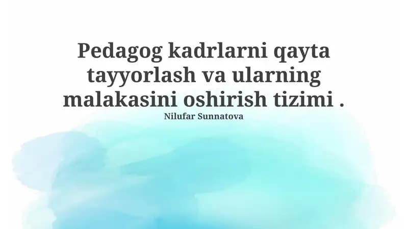 Pedagogik kadrlarni malakasini oshirish va qayta tayyorlash tizimi