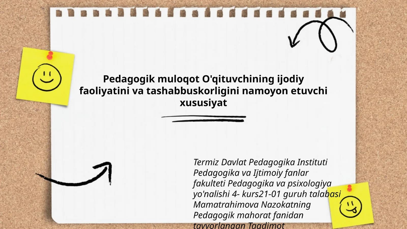 Pedagogik muloqot O'qituvchining ijodiy faoliyatini va tashabbuskorligini namoyon etuvchi xususiyat