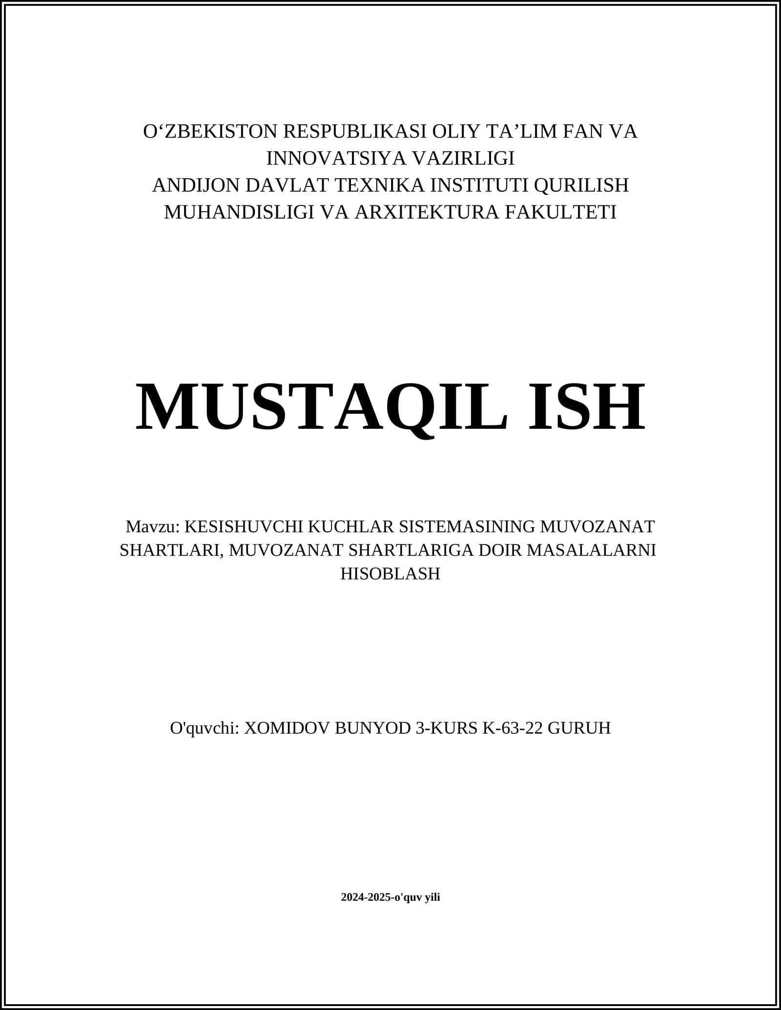KESISHUVCHI KUCHLAR SISTEMASINING MUVOZANAT SHARTLARI, MUVOZANAT SHARTLARIGA DOIR MASALALARNI HISOBLASH