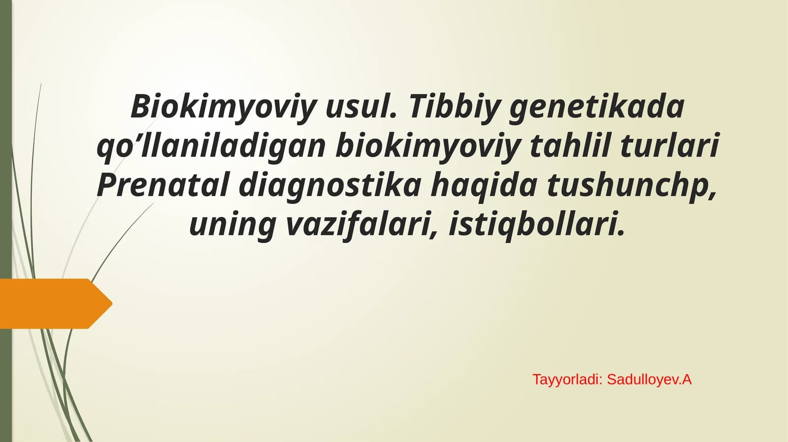 Biokimyoviy usul. Tibbiy genetikada qo’llaniladigan biokimyoviy tahlil turlari Prenatal diagnostika haqida tushunchp, uning vazifalari, istiqbollari.