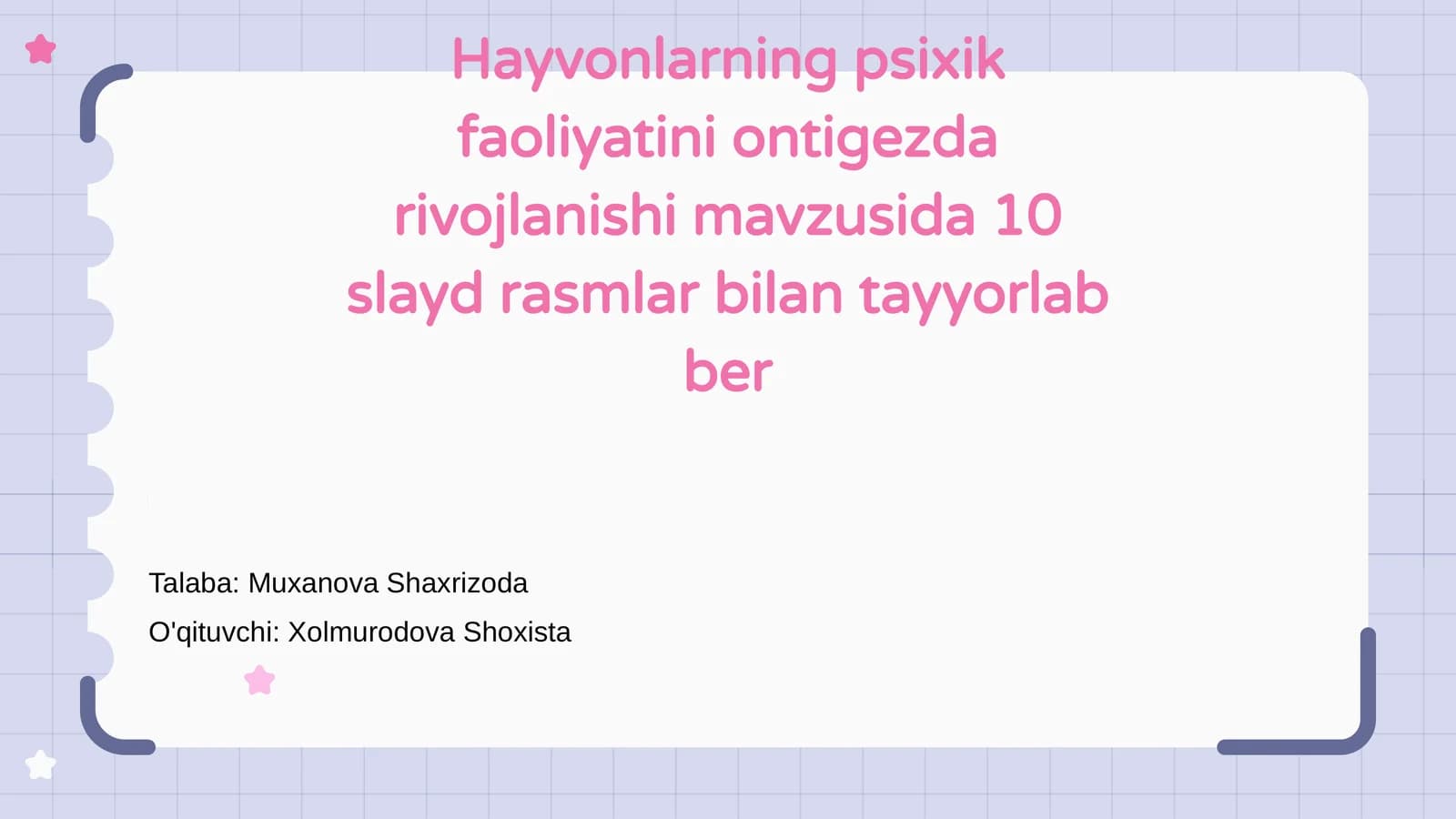 Hayvonlarning psixik faoliyatini ontigezda rivojlanishi