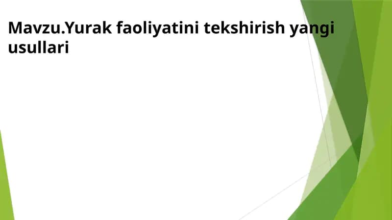 Yurak faoliyatini tekshirish yangi usullari