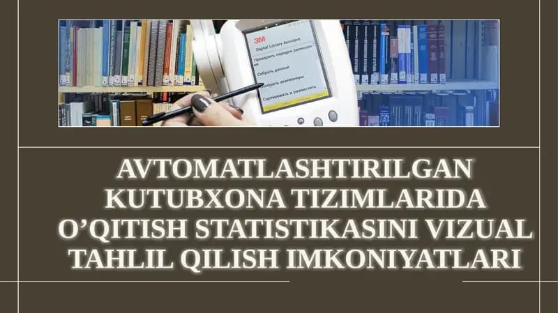 AVTOMATLASHTIRILGAN KUTUBXONA TIZIMLARIDA O’QITISH STATISTIKASINI VIZUAL TAHLIL QILISH IMKONIYATLARI