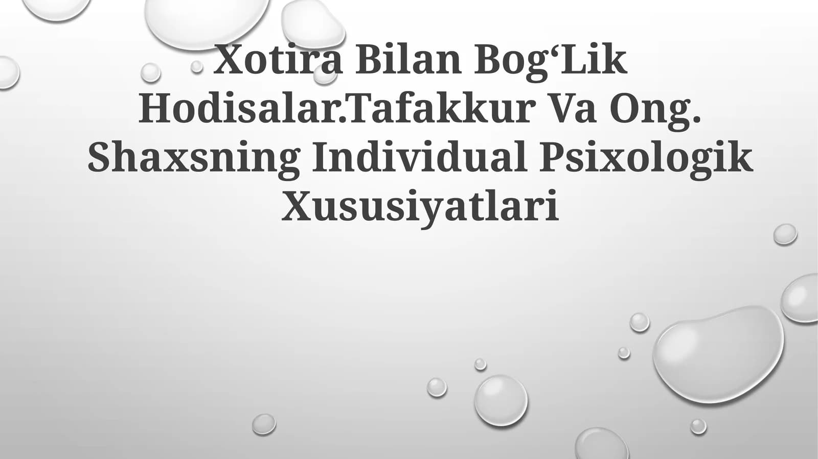 Xotira Bilan BogʻLik Hodisalar.Tafakkur Va Ong