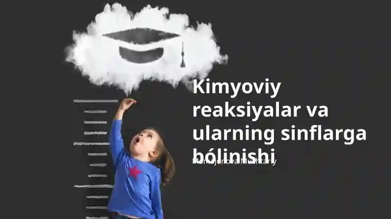 Kimyoviy reaksiyalar va ularning sinflarga bólinishi