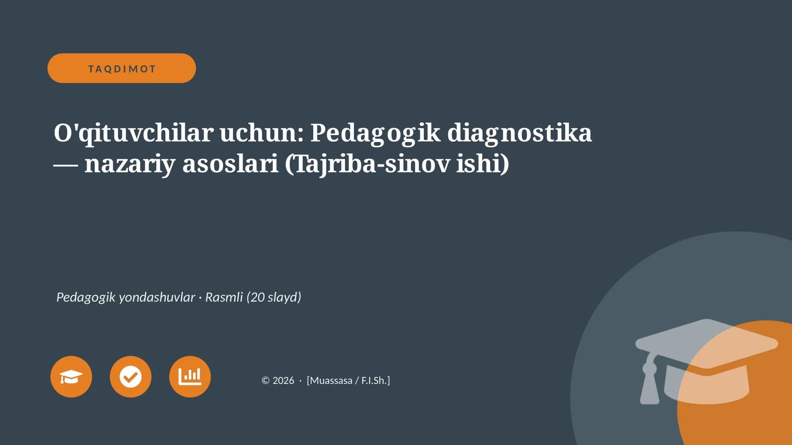 Pedagogik diagnostika — nazariy asoslari (Tajriba-sinov ishi)