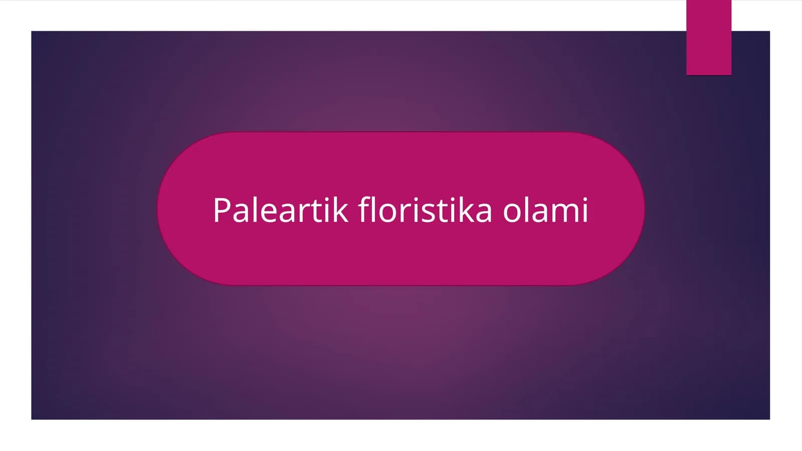 Paleartik floristika olami