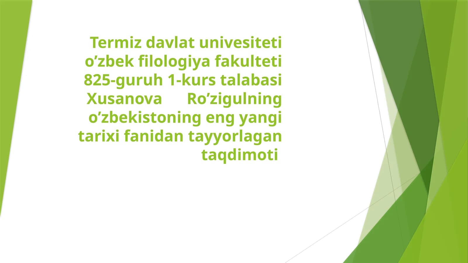 Xusanova Ro’zigulning o’zbekiston eng yangi tarixi fanidan tayyorlangan taqdimoti