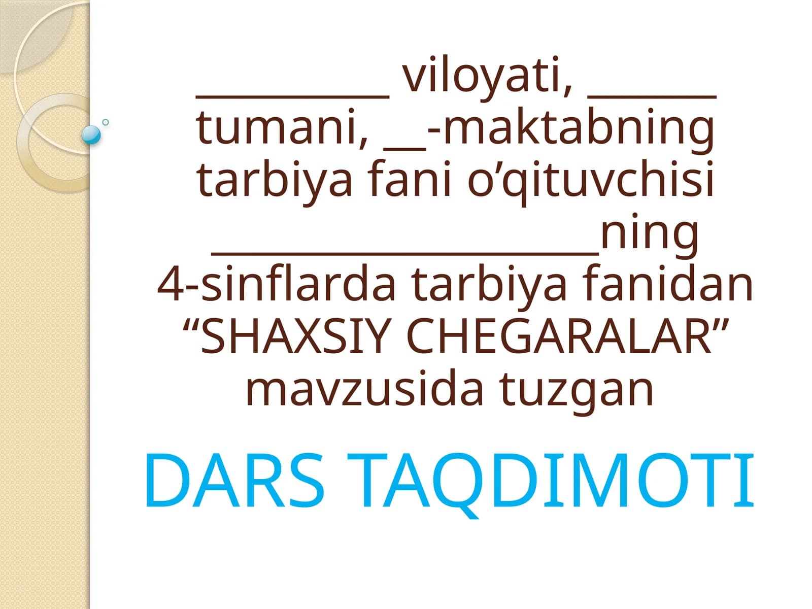 4-sinf Tarbiya. Shaxsiy chegaralar dars ishlanma
