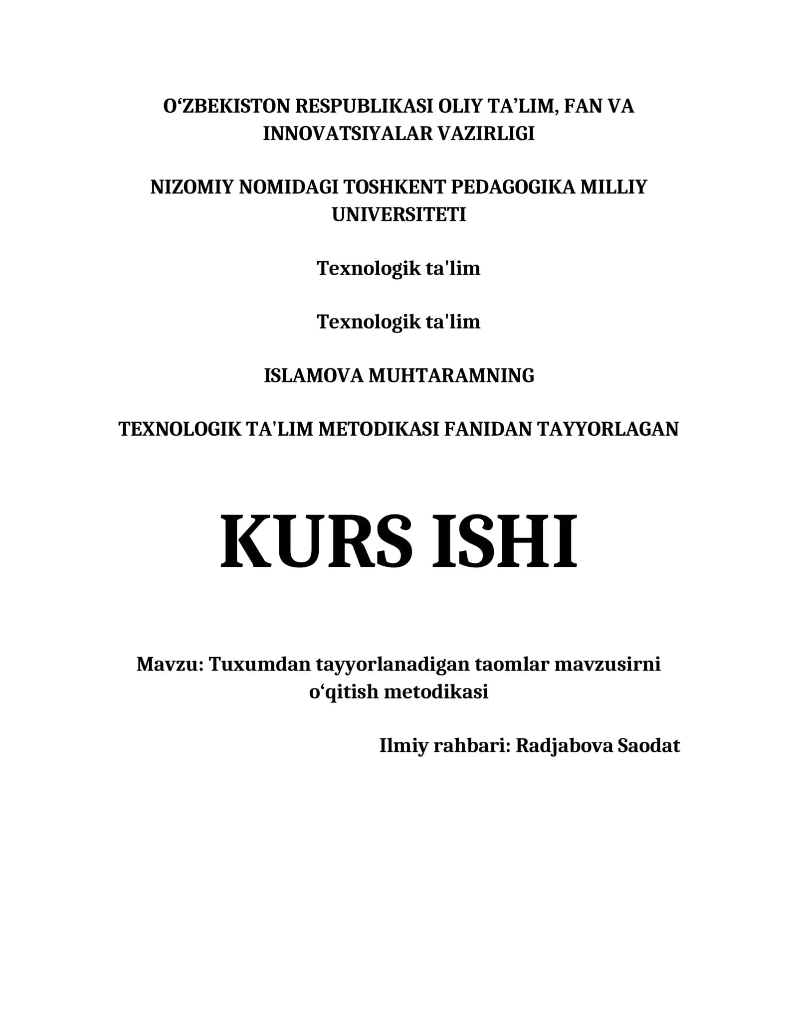 TEXNOLOGIK TA'LIM METODIKASI FANIDAN TAYYORLAGAN KURS ISHI
