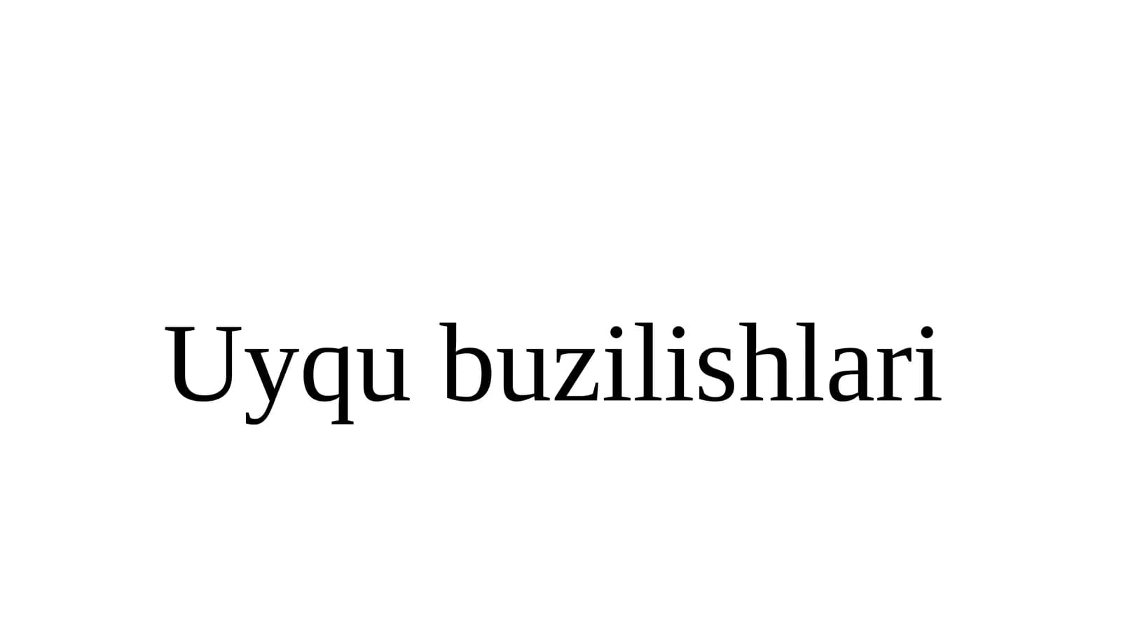 Uyqu buzilishlari