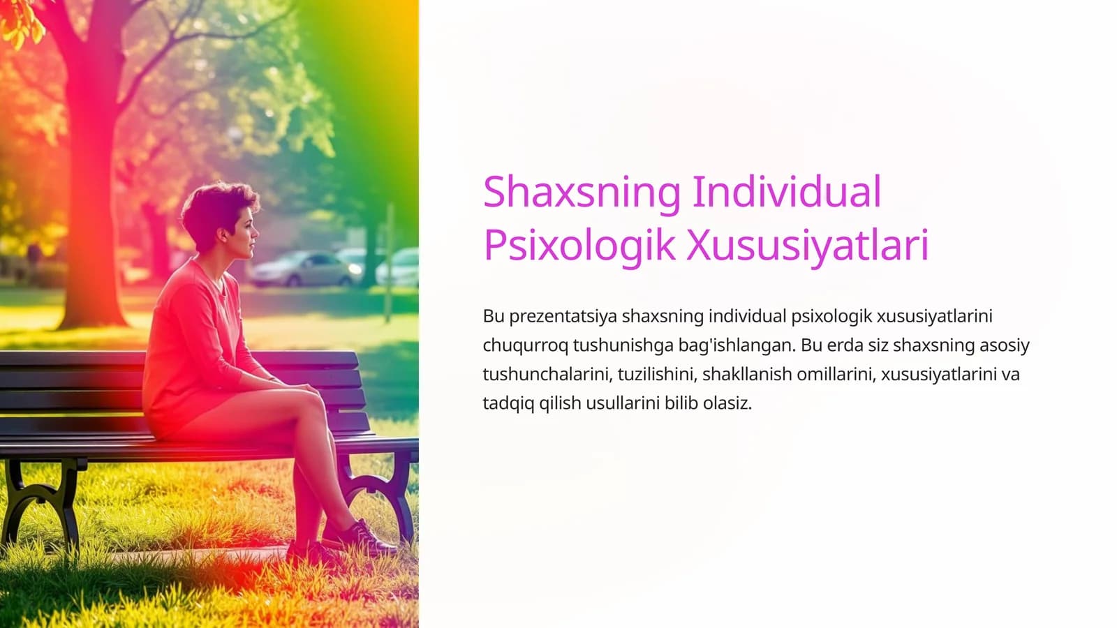 Shaxsning Individual Psixologik Xususiyatlari