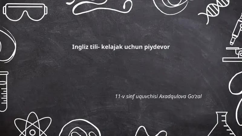 Ingliz tili- kelajak uchun piydevor