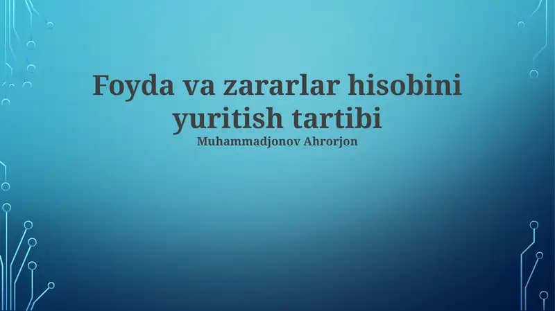Foyda va zararlar hisobini yuritish tartibi