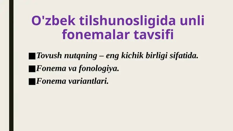 O'zbek tilshunosligida unli fonemalar tavsifi