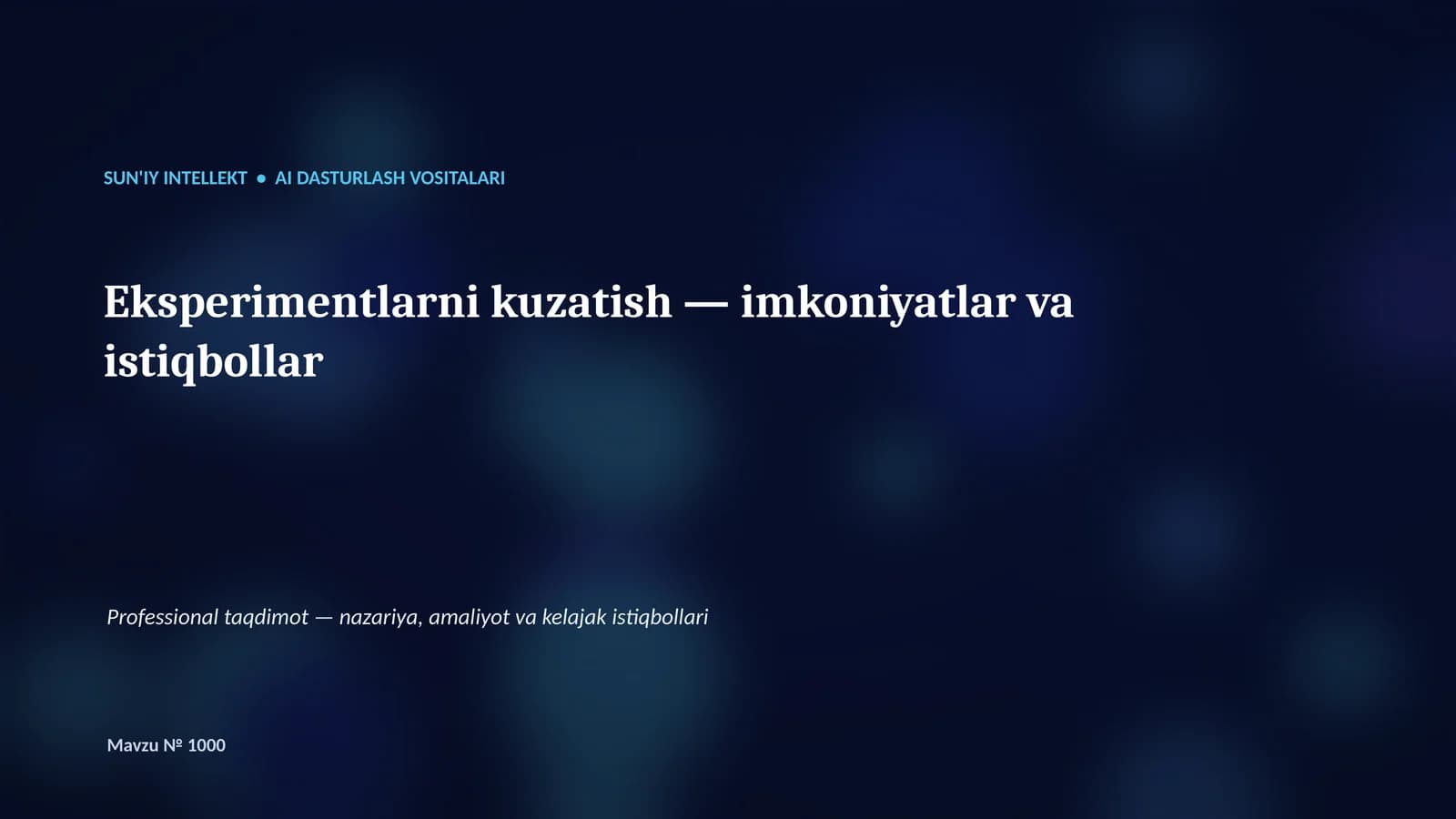 SUN'IY INTELLEKT • AI DASTURLASH VOSITALARI
