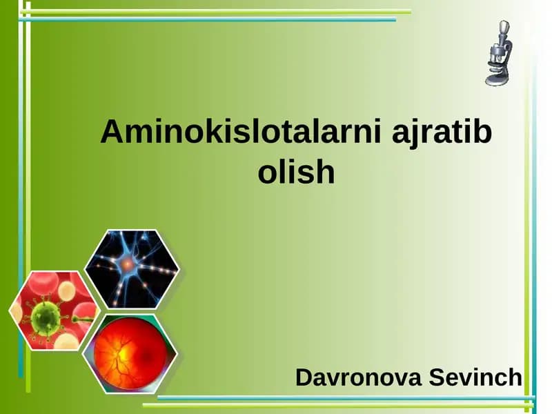 Aminokislotalarni ajratib olishDavronova Sevinch
