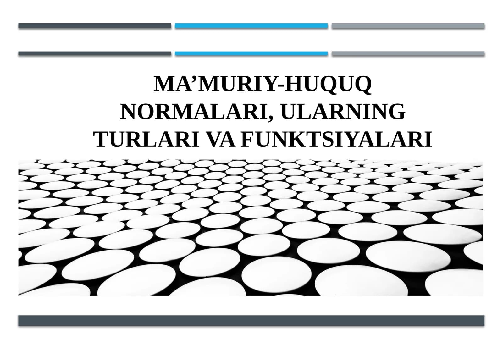 MA’MURIY-HUQUQ NORMALARI, ULARNING TURLARI VA FUNKTSIYALARI