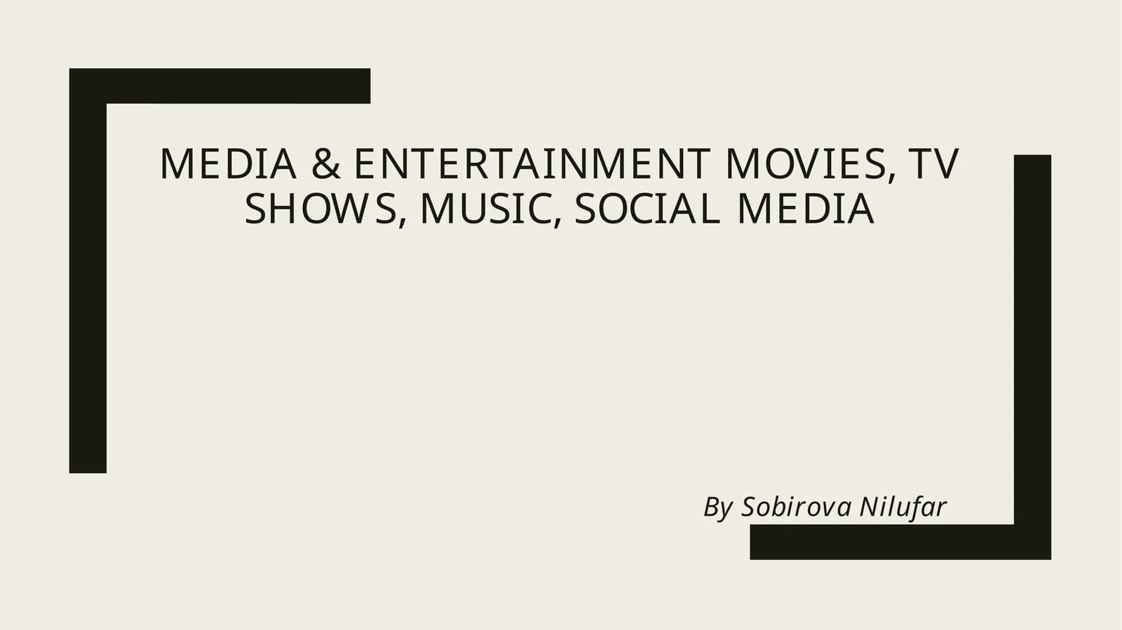 MEDIA & ENTERTAINMENT – SELF-STUDY GUIDE